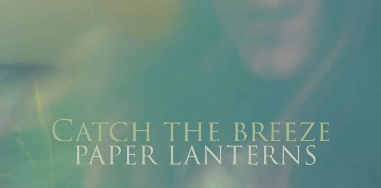 CATCH THE BREEZE - Paper Lanterns