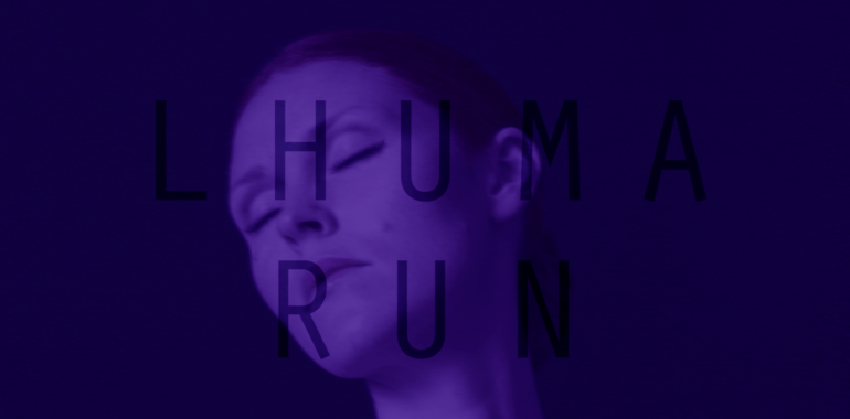 PREMIERE: LHUMA - Run